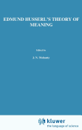 Edmund Husserl's Theory of Meaning