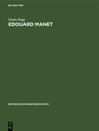 Edouard Manet: Farbe Und Bildgestalt
