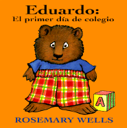 Eduardo: El Primer Dia de Colegio