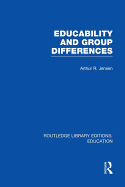 Educability and Group Differences