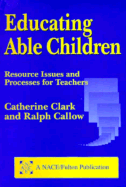 Educating Able Children: Resource Issues and Processes for Teachers
