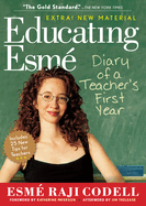 Educating Esm�: Diary of a Teacher's First Year