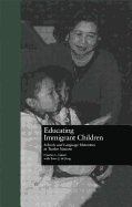 Educating Immigrant Children: Schools and Language Minorities in Twelve Nations