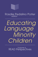 Educating Language Minority Children