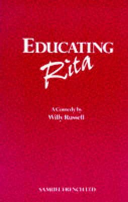 Educating Rita - A Comedy - Russell, Willy