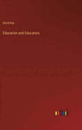 Education and Educators