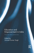 Education and Empowerment in India: Policies and Practices