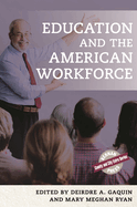 Education and the American Workforce