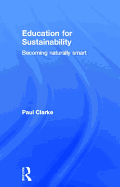 Education for Sustainability: Becoming Naturally Smart