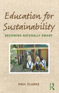 Education for Sustainability: Becoming Naturally Smart