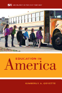 Education in America: Volume 3