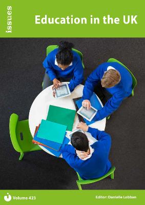 Education in the UK: Issues: PSHE & RSE Resources For Key Stage 3 & 4 - Lobban, Danielle (Editor)