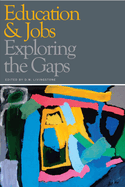 Education & Jobs: Exploring the Gaps