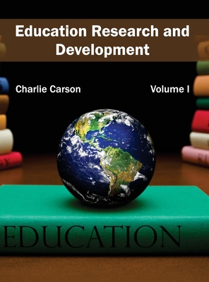 Education Research and Development: Volume I - Carson, Charlie (Editor)