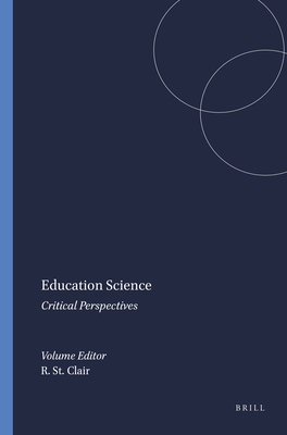 Education Science: Critical Perspectives - St Clair, Ralf