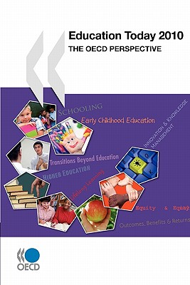 Education Today: The OECD Perspective - Organization for Economic Cooperation and Development (Editor)