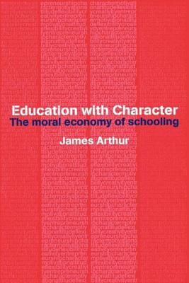Education with Character - Arthur, James