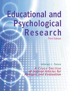 Educational and Psychological Research: A Cross-Section of Journal Articles for Analysis and Evaluation