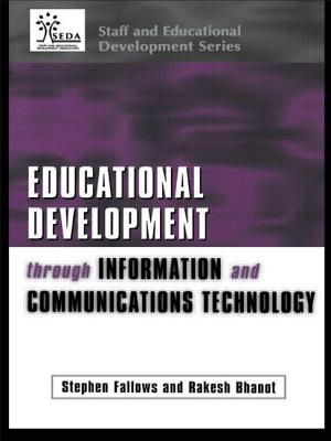 Educational Development Through Information and Communications Technology - Bhanot, Rakesh, and Fallows, Stephen