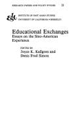 Educational Exchanges: Essays on the Sino-American Experience