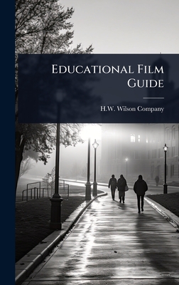 Educational Film Guide - H W Wilson Company (Creator)