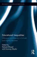 Educational Inequalities: Difference and Diversity in Schools and Higher Education