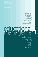 Educational Management: Redefining Theory, Policy and Practice