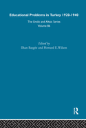 Educational Problems in Turkey, 1920-1940