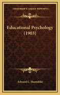 Educational Psychology (1903)