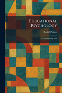 Educational Psychology: An Introductory Text
