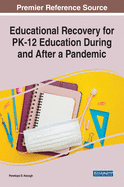 Educational Recovery for Pk-12 Education During and After a Pandemic