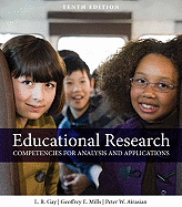 Educational Research: Competencies for Analysis and Applications