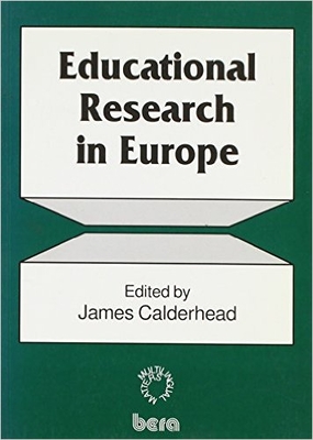 Educational Research in Europe - Calderhead, James (Editor)
