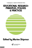 Educational Research: Principles, Policies and Practices