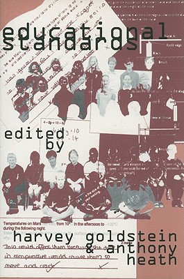 Educational Standards - Goldstein, Harvey, and Heath, Anthony Francis