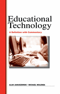 Educational Technology: A Definition with Commentary