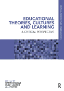 Educational Theories, Cultures and Learning: A Critical Perspective