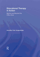 Educational Therapy in Action: Behind and Beyond the Office Door