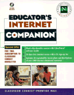 Educator's Internet Companion: Classroom Connect's Complete Guide to Educational Resources on the Internet
