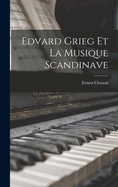 Edvard Grieg et La Musique Scandinave