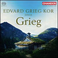 Edvard Grieg Kor sings Grieg - Audun Iversen (baritone); Hilde Veslem�y Hagen (soprano); �rjan Hartveit (baritone); Turid Moberg (alto);...