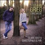 Edvard Grieg: Lyric Music