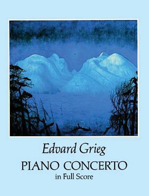 Edvard Grieg: Piano Concerto - Grieg, Edvard