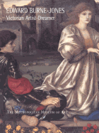 Edward Burne-Jones, Victorian Artist-Dreamer
