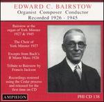 Edward C. Bairstow, Recorded 1926-1945