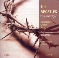Edward Elgar: The Apostles - Andrew Staples (tenor); Anna Leese (soprano); Colin Campbell (baritone); Louise Poole (mezzo-soprano);...
