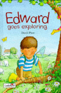 Edward Goes Exploring - Pace, David