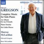 Edward Gregson: Complete Music for Solo Piano