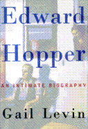 Edward Hopper: An Intimate Biography