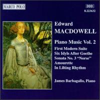 Edward MacDowell: Piano Music, Vol. 2 - James Barbagallo (piano)